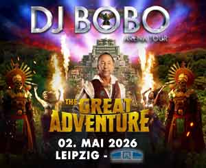 DJ Bobo Leipzig Quarterback Arena